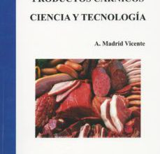 Descargar mp3 gratis libros LA CARNE Y LOS PRODUCTOS CARNICOS. CIENCIA Y TECNOLOGIA de ANTONIO MADRID VICENTE 9788494285011 DJVU PDF CHM (Spanish Edition)