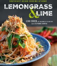 DOWNLOADS Lemongrass and Lime: Southeast Asian Cooking at Home