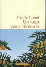 Brigitte GIRAUD       -  Un loup pour l’homme