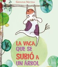 Read online: La Vaca que se subio a un arbol