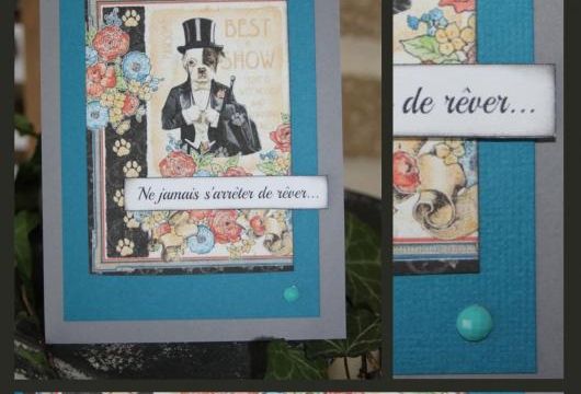 Scrap carte "Ne jamais s'arrêter de rêver..."