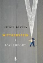 Wittgenstein à l'aéroport, Husch JOSTEN