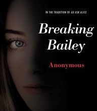 Download free books online for kindle Breaking Bailey by Anonymous ePub RTF iBook