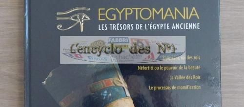 N° 1 Egyptomania les trésors de l'Egypte ancienne - Lancement 
