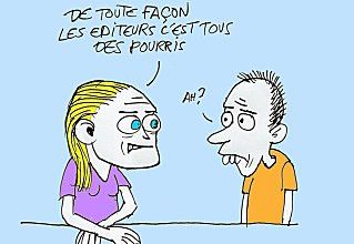 Face au monde hostile de l'édition, ne jamais douter
