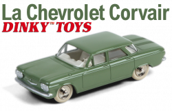 La Chevrolet Corvair Dinky Toys - Hors-série