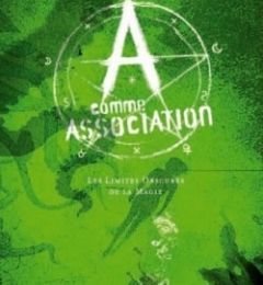 A comme Association, tome 2, de Pierre Bottero