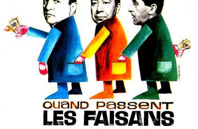 QUAND PASSENT LES FAISANS - MICHEL AUDIARD BOX OFFICE 1965