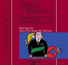 [Pdf/ePub/Mobi] VAMOS A CONTAR MENTIRAS / ENSEÑAR A UN SINVERGÜENZA - ALFONSO PASO descargar ebook gratis