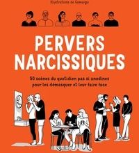 {epub download} Pervers narcissiques  - 50 scènes du quotidien pas si anodines pour les démasquer et leur faire face