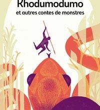 Téléchargez de nouveaux livres gratuitement en pdf Khodumodumo et autres contes de monstres 9782019109943 MOBI