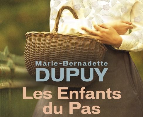 Les Enfants du Pas du Loup ; Marie-Bernadette Dupuy 