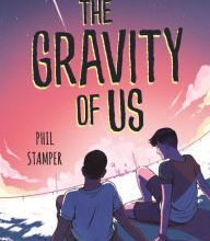 [Pdf/ePub] The Gravity of Us by Phil Stamper download ebook