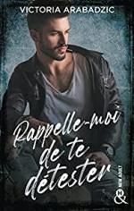 Chronique Rappelle-moi de te détester de Victoria Arabadzic