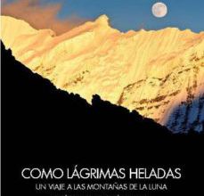Leer libros en línea gratis sin descargar o registrarse COMO LAGRIMAS HELADAS (Spanish Edition) PDF RTF MOBI