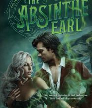 Free downloads kindle books The Absinthe Earl 9781982684419 by Sharon Lynn Fisher in English