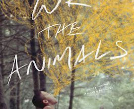 We the Animals. 2018. FULL-HD.