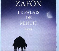 "Le Palais de Minuit" T.2 de Carlos Ruiz Zafon
