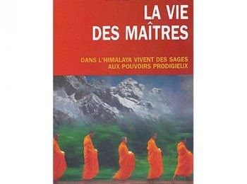La vie des Maîtres - Baird T. Spalding