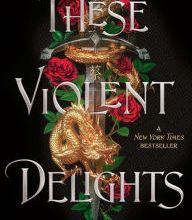 [Pdf/ePub] These Violent Delights by Chloe Gong download ebook