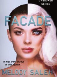 Free podcast downloads books Facade by Melody Saleh 9781733389716 PDF RTF DJVU English version