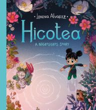 Download a book from google Hicotea: A Nightlights Story by Lorena Alvarez (English literature) MOBI