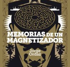 MEMORIAS DE UN MAGNETIZADOR leer epub gratis