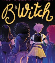 [PDF] B*WITCH by Paige McKenzie, Nancy Ohlin
