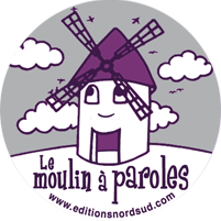 Le moulin à paroles