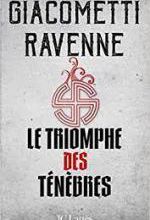 GIACOMETTI - RAVENNE Le cycle du soleil noir : Le triomphe des ténèbres