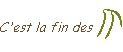 C'est la fin