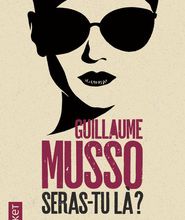 [PDF] Seras-tu là ? by Guillaume Musso