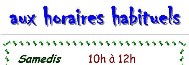 ouverture horaires habituels vacances d'HIVER 2018