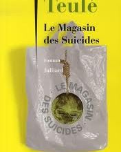 Le Magasin des suicides, de Jean Teulé