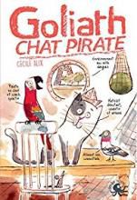 Nos amies, les sales bêtes tome 3 : Goliath, chat pirate