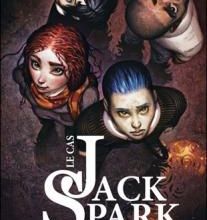 Le cas Jack Spark, de Victor Dixen