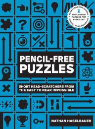 [PDF/Kindle] 60-Second Brain Teasers Pencil-Free Puzzles: Short Head-Scratchers from the Easy to Near Impossible by Nathan Haselbauer