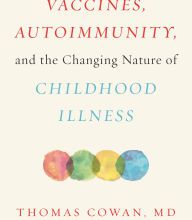 Download free ebook pdfs Vaccines, Autoimmunity, and the Changing Nature of Childhood Illness ePub MOBI RTF