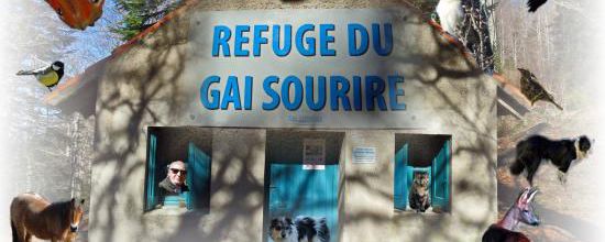 Le Refuge du Gai Sourire.