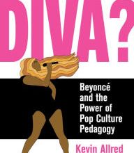 [download pdf] Ain't I a Diva?: Beyonce and the Power of Pop Culture Pedagogy