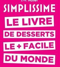 Livres de téléchargement en ligne de google books Simplissime - Desserts  - Le livre de desserts le + facile du monde RTF PDF CHM in French 9782011171832