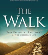 [Kindle] The Walk: Five Essential Practices of the Christian Life download