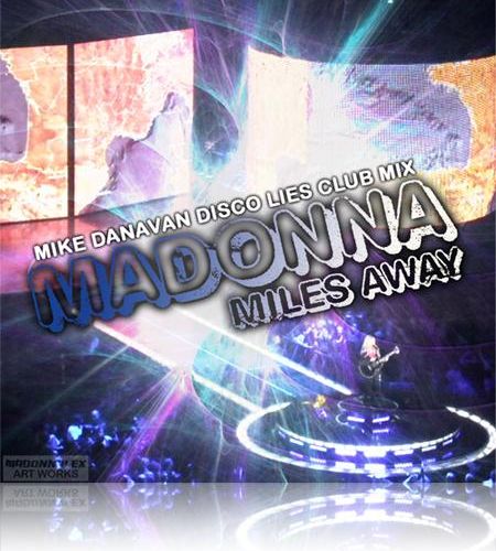 Miles Away | Mike Danavan Disco Lies Club Mix