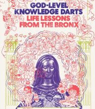 {pdf download} God-Level Knowledge Darts: Life Lessons from the Bronx