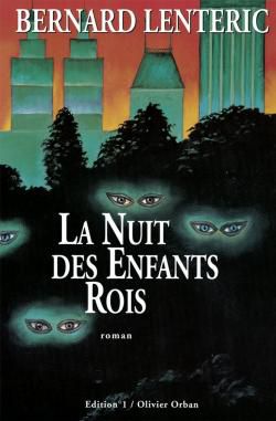 Lecture : La nuit des enfants rois