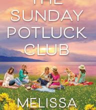 Free online audio book no downloads The Sunday Potluck Club by Melissa Storm