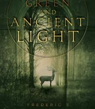Books for free online download A Green and Ancient Light by Frederic S. Durbin (English literature) 9781481442220