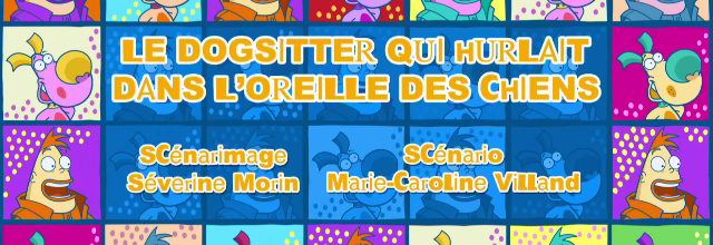 Corneil & Bernie - 2x02 - Le dogsitter qui hurlait dans l'oreille des chiens
