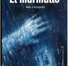 [Pdf/ePub/Mobi] EL MURMULLO - MILO J. KRMPOTIC descargar ebook gratis
