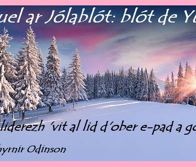Gouel ar Jólablót: blót de Yule: